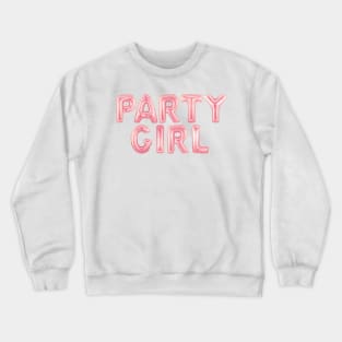 Party Girl Rose Gold Foil Balloons Fun Chic College Dorm Vibes Crewneck Sweatshirt